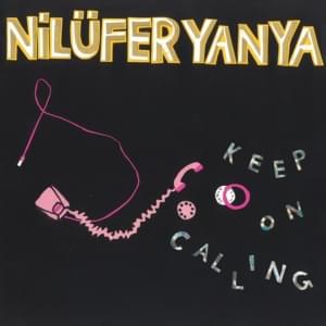 Keep on Calling - Nilüfer Yanya