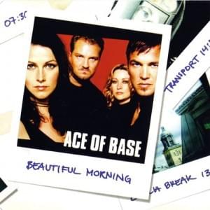 Beautiful Morning - Ace of Base