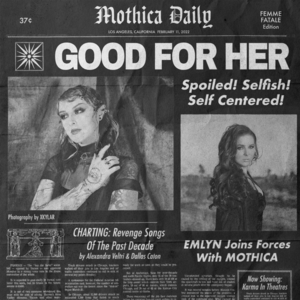 GOOD FOR HER - MOTHICA & emlyn