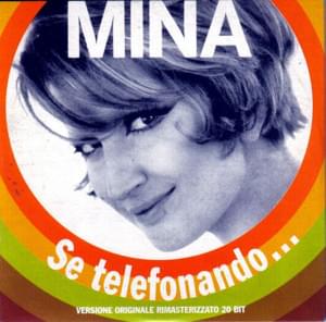 Se telefonando - Mina