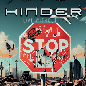 Live Without It - Hinder