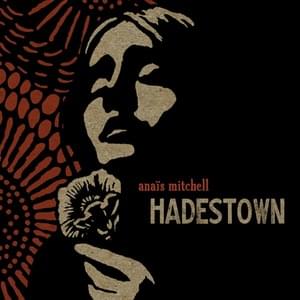 His Kiss, the Riot - Anaïs Mitchell (Ft. Greg Brown)