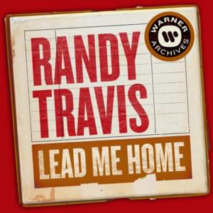 Lead Me Home - Randy Travis