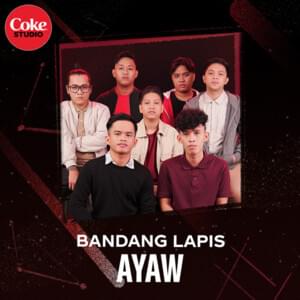 Ayaw - Bandang Lapis