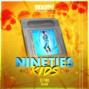 Nineties Kids (Extended Version) - NIVIRO (Ft. Michael Jo)