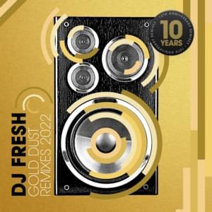 Gold Dust (Fox Stevenson Remix) - DJ Fresh