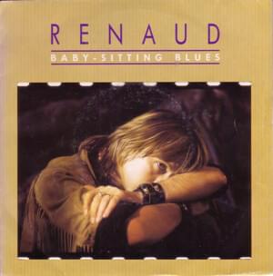 Baby-Sitting Blues - Renaud