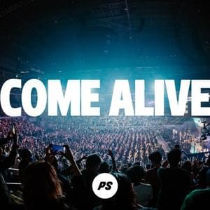 Come Alive (Live in Manila) - Planetshakers