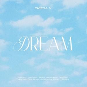 DREAM - OMEGA X