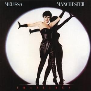 I Don’t Care What The People Say - Melissa Manchester