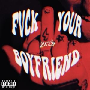 Fvck Your Boyfriend - Jutes