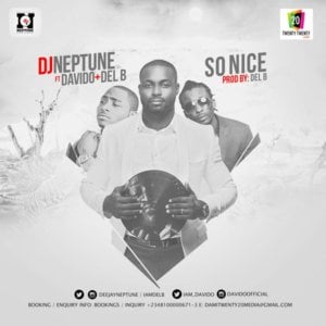 So Nice - DJ Neptune (Ft. Davido & Del B)