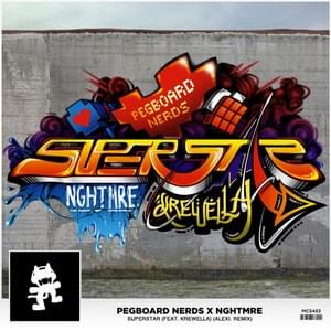 Superstar (ALEXI. Remix) - Pegboard Nerds & NGHTMRE (Ft. Krewella)