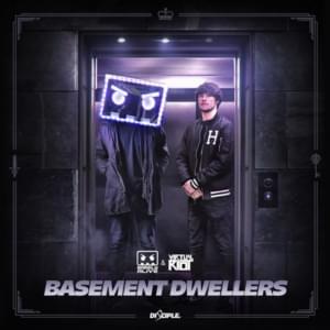 Basement Dwellers - Barely Alive & Virtual Riot