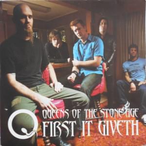 First It Giveth - Queens of the Stone Age