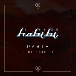 Habibi - Rasta & Buba Corelli