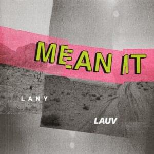 Lauv & LANY - Mean It (Traducción al Español) - Lyrxo Traducciones al Español