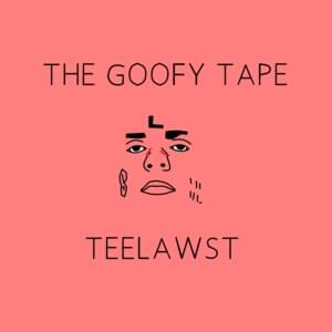 OOF! - Teelawst (Ft. Young Zion 6600)