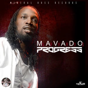 Progress - Mavado (Ft. DJ Khaled)