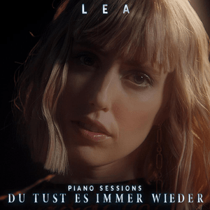 Du tust es immer wieder (Piano Sessions) - LEA