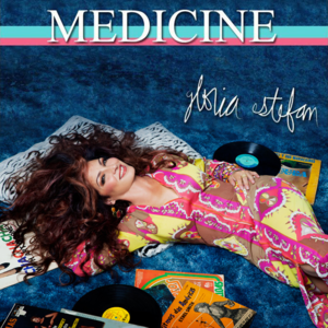 Medicine - Gloria Estefan