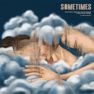 Sometimes - Fly By Midnight