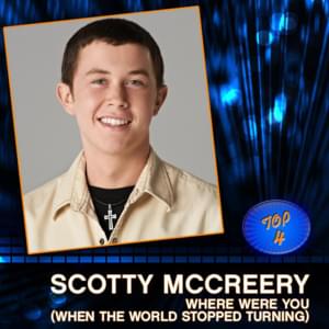 Where Were You (When The World Stopped Turning) - Scotty McCreery