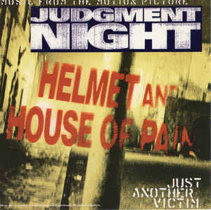 Just Another Victim - House of Pain (Ft. Helmet)