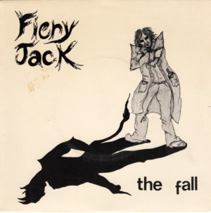 Fiery Jack - ​The Fall