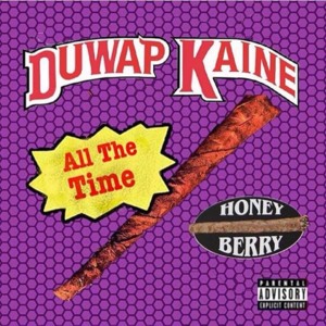 All The Time - Duwap Kaine