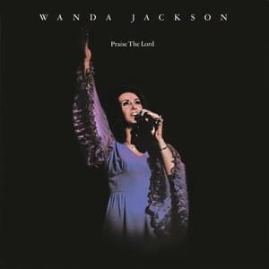 The King Is Coming - Wanda Jackson