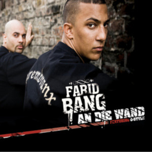 An die Wand - Farid Bang (Ft. G-Style)