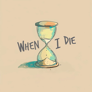 When I Die - Kyle Hume