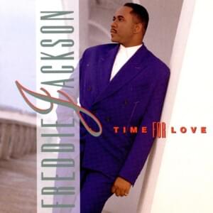 I Could Use a Little Love (Right Now) - Freddie Jackson