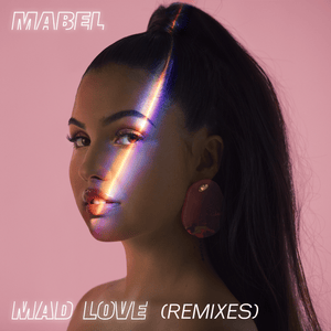 Mad Love (Syn Cole Remix) - Mabel