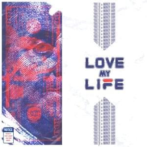 Love My Life - The Ji (DEU) (Ft. Money Boy)