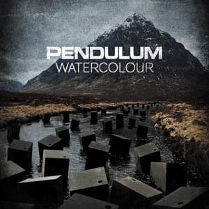 Watercolour (Radio Edit) - Pendulum