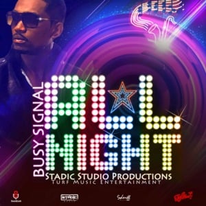 All Night - Busy Signal