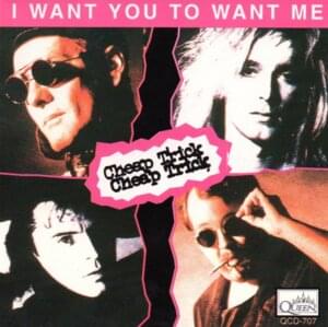 I Want You to Want Me - Cheap Trick