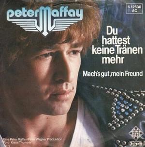 Du hattest keine Tränen mehr - Peter Maffay