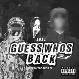 Guess Who’s Back - CGM Digga D x Sav'O x T.Y (Ft. Digga D, Sav’O & T.Y.)