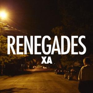 Renegades - X Ambassadors