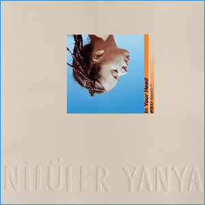 In Your Head - Nilüfer Yanya