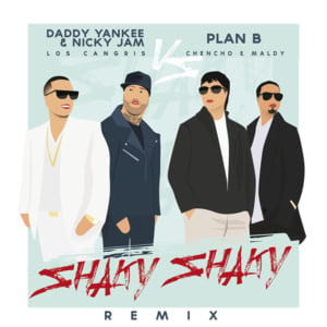 Shaky Shaky (Remix) - Daddy Yankee, Nicky Jam & Plan B