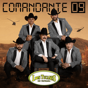 Comandante 09 - Los Tucanes De Tijuana