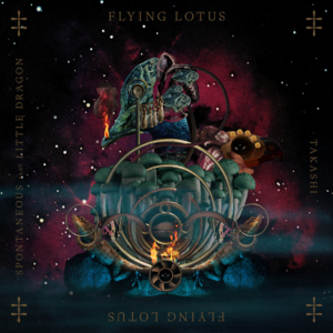 Spontaneous - Flying Lotus (Ft. Little Dragon)