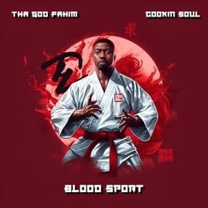 Blood Sport - Tha God Fahim & Cookin Soul