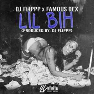 Lil Bih - Famous Dex