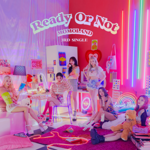 Ready Or Not - MOMOLAND