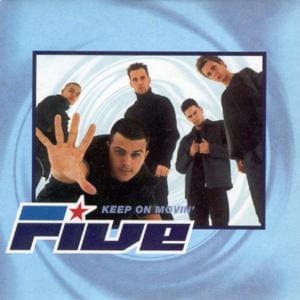 Keep On Movin’ - 5ive